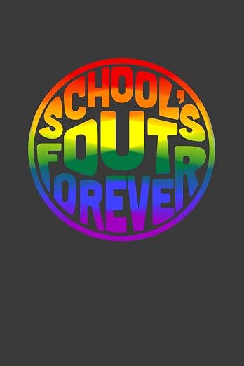 Cover of School's Out Forever: A Thoughtful Retirement Card Alternative